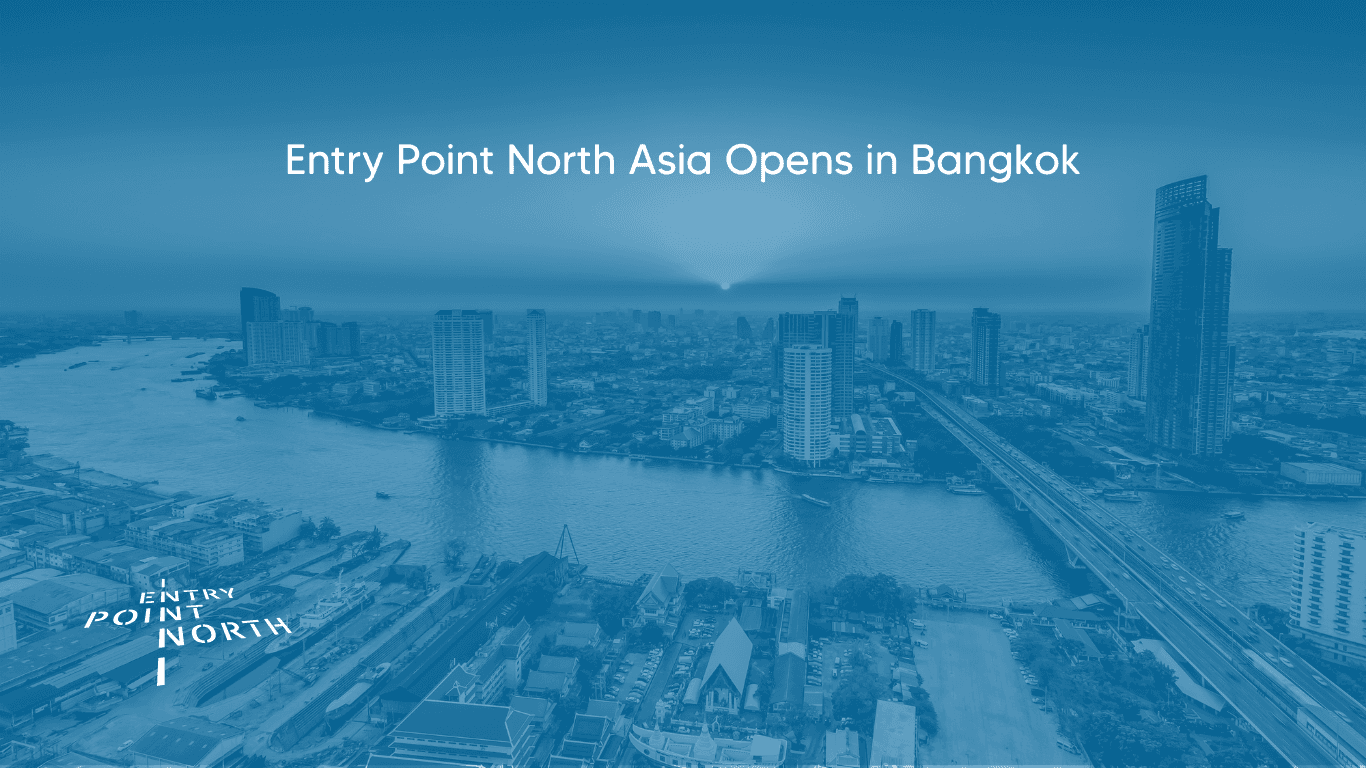 Entry Point North launches Entry Point North Asia in Bangkok and opens ...